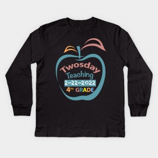 Twosday Teaching 4th grade teacher 2 February 2022 teacher gift Kids Long Sleeve T-Shirt